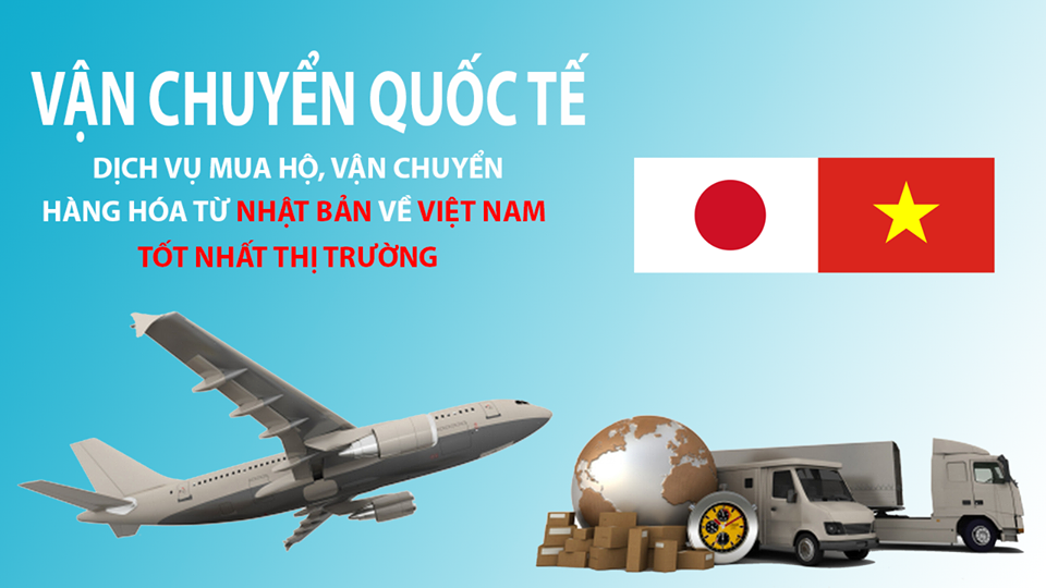 Kinh nghiệm chuyển hàng từ Nhật về Việt Nam
